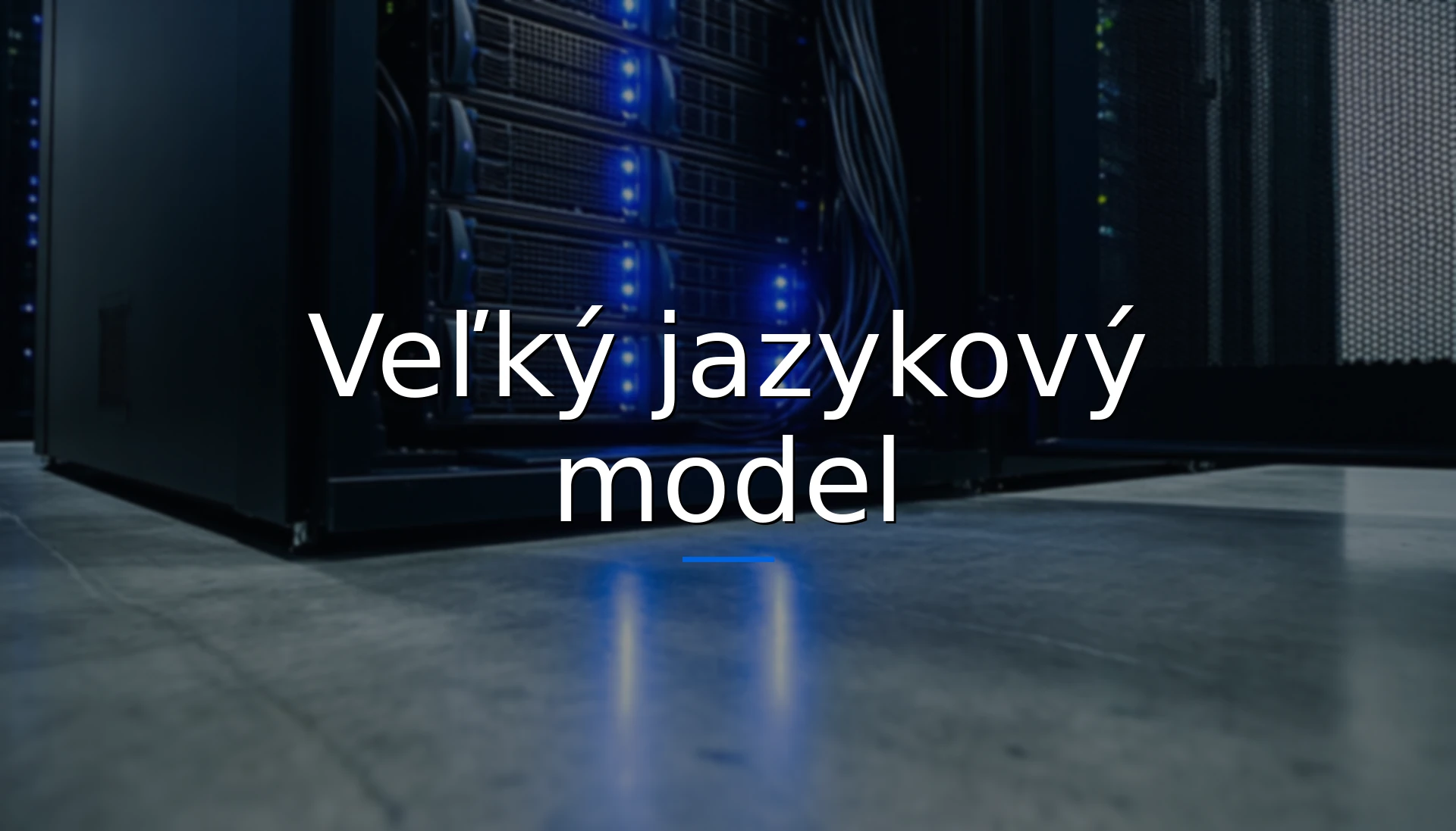 Čo je LLM — veľký jazykový model po slovensky