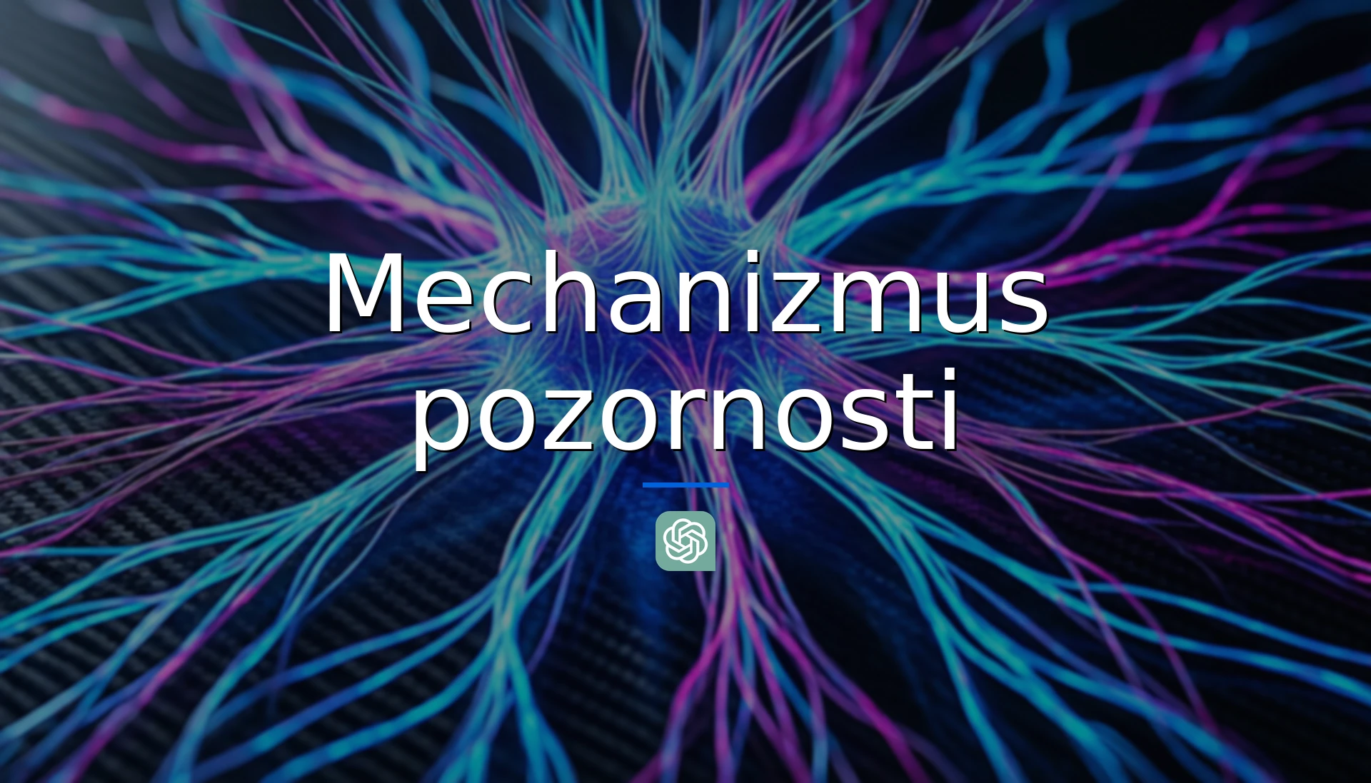 Čo je mechanizmus pozornosti (attention): Bez neho by ChatGPT neexistoval